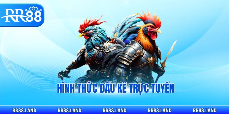Hình thức đấu kê trực tuyến