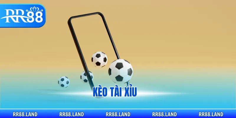 kèo tài xỉu